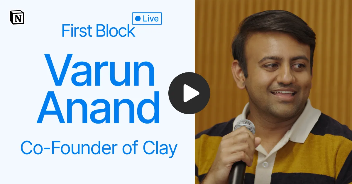 First Block with Varun Anand, cofounder of Clay